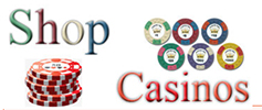 Shop Casinos